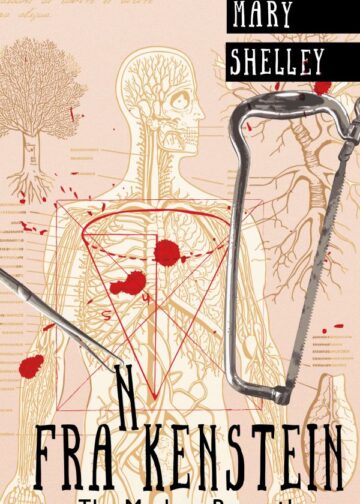 Frankenstein; or, The Modern Prometheus