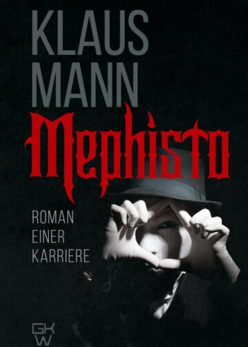 Mephisto. Roman einer Karriere
